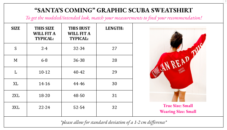 Girl Code Couture - PRE ORDER Santa’s Coming Graphic Scuba Oversized Sweatshirt - M