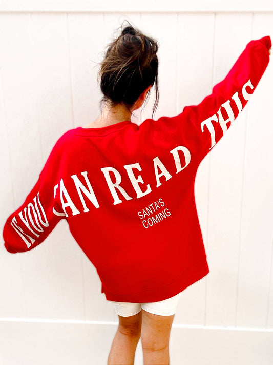 Girl Code Couture - PRE ORDER Santa’s Coming Graphic Scuba Oversized Sweatshirt - M